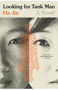 Coperta cărții 'Looking for Tank Man - Ha Jin'