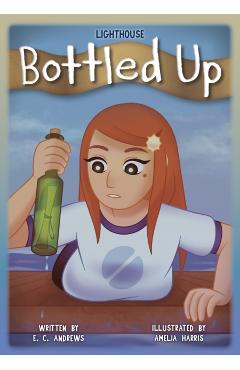 Poza produsului Bottled Up - E. C. Andrews