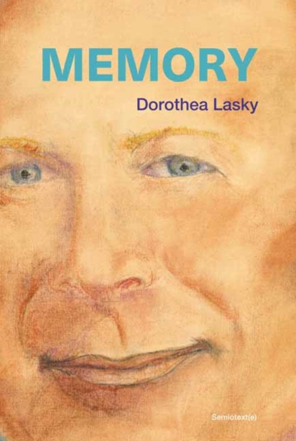 Memory - Dorothea Lasky