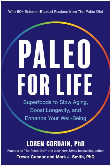 Paleo for Life - Loren|connor Cordain