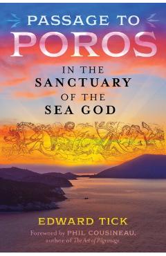 Poza produsului Passage to Poros - Edward Tick