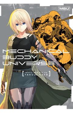 Coperta cărții 'Mechanical Buddy Universe - Takuji Kato'