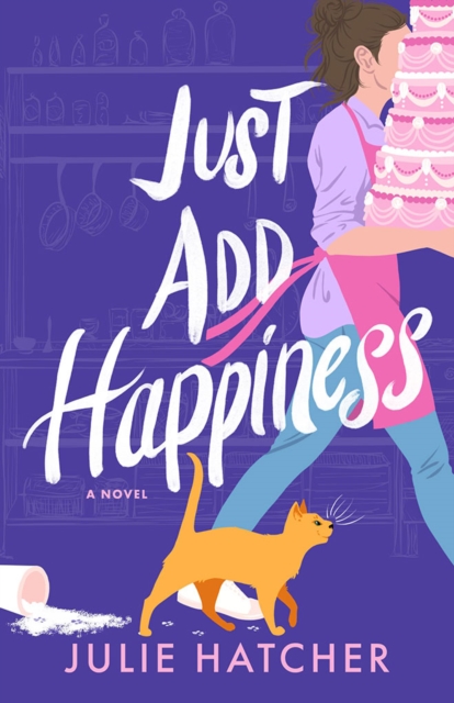 Just Add Happiness - Julie Hatcher