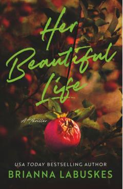 Coperta cărții 'Her Beautiful Life - Brianna Labuskes'