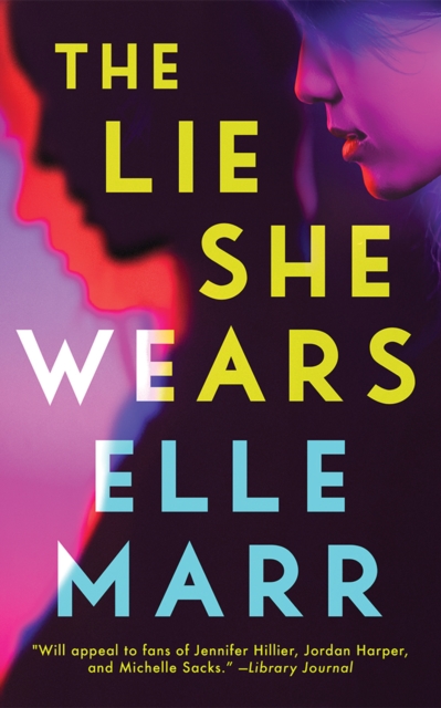 Lie She Wears - Elle Marr