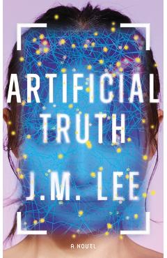Poza produsului Artificial Truth - J.m. Lee