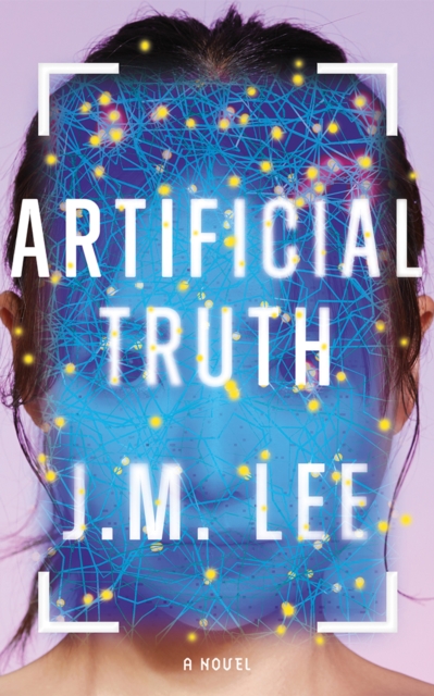 Artificial Truth - J.m. Lee