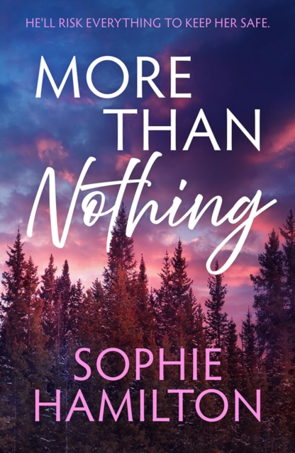 More Than Nothing - Sophie Hamilton