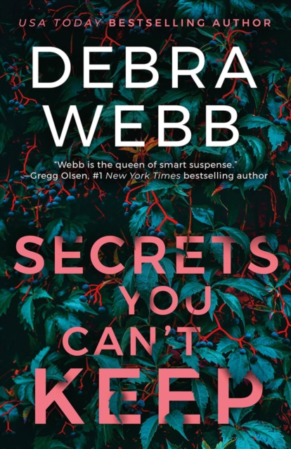 Secrets You Can't Keep - Debra Webb