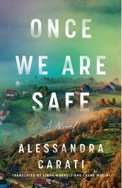 Poza produsului Once We Are Safe - Alessandra Carati