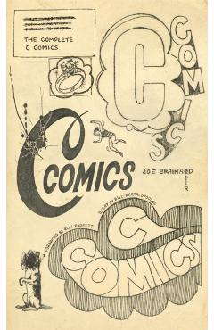 Coperta cărții 'Complete C Comics - Joe|kartalopoulos Brainard'