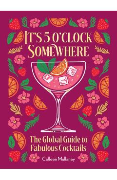 Coperta cărții 'It’s 5 o’clock Somewhere, Anniversary Edition - Colleen Mullaney'
