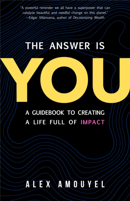 Answer Is You - Alex Amouyel
