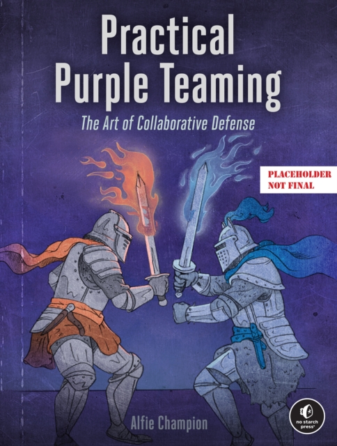 Practical Purple Teaming - Alfie Champion