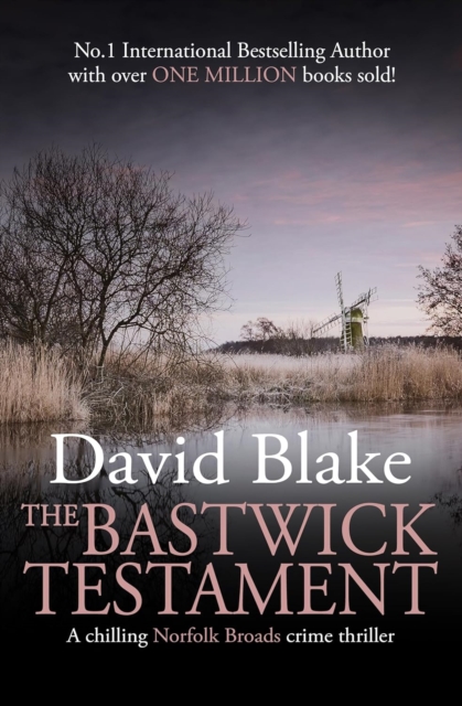 Bastwick Testament - David Blake