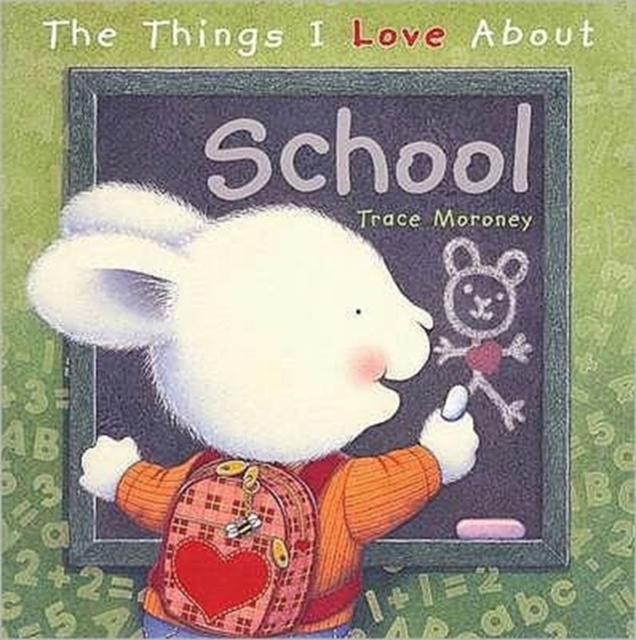 Things I Love About School - Trace Moroney
