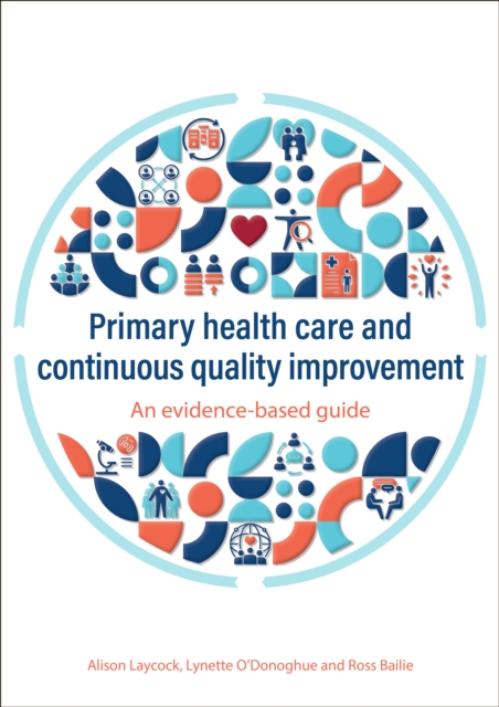 Primary health care and continuous quality improvement - Alison|bailie Laycock