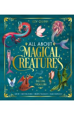 All About Magical Creatures - Izzy Quinn