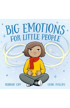 Coperta cărții 'Big Emotions for Little People - Rebekah Lipp'