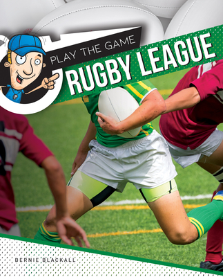 Coperta cărții 'Rugby League - Bernie Blackall'