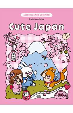 Coperta cărții 'Sweet & Snug Coloring: Cute Japan -'