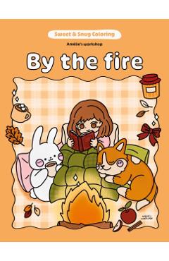 Coperta cărții 'Sweet & Snug Coloring: By the Fire -'