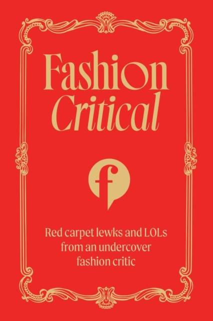 Fashion Critical - Fashion Critical