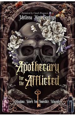 Coperta cărții 'Apothecary for the Afflicted - Melissa Kim Corter'