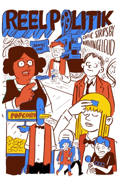 Reel Politik - Nathan Gelgud