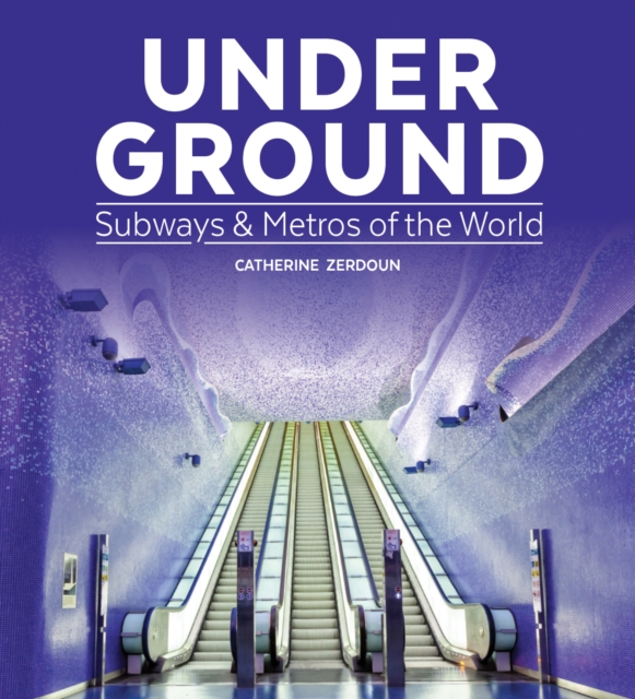Under Ground - Catherine Zerdoun