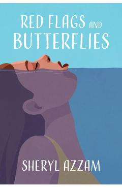 Poza produsului Red Flags and Butterflies - Sheryl Azzam