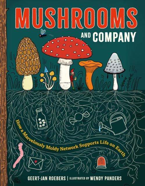 Mushrooms and Company - Geert-jan Roebers
