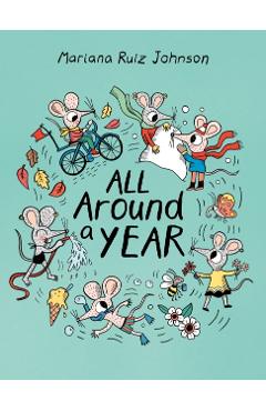 All Around a Year - Mariana Ruiz Johnson