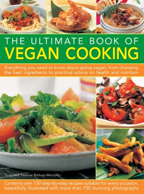 Ultimate Book of Vegan Cooking - Tony|bishop-weston Bishop-weston