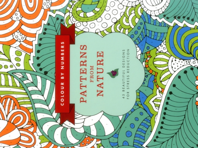 Colour by Numbers: Patterns from Nature - 