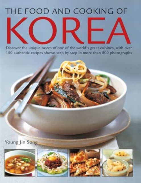 Food and Cooking of Korea - Jin Song Young