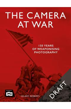 Poza produsului Camera at War - Hilary Roberts