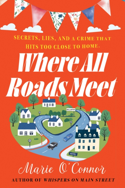 Where All Roads Meet - Marie O'connor