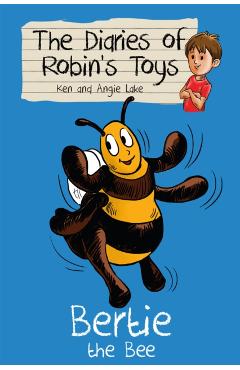 Coperta cărții 'Bertie the Bee - Ken|lake Lake'