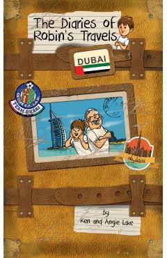 Coperta cărții 'Diaries of Robin's Travels: Dubai - Ken|lake Lake'