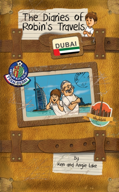 Diaries of Robin's Travels: Dubai - Ken|lake Lake