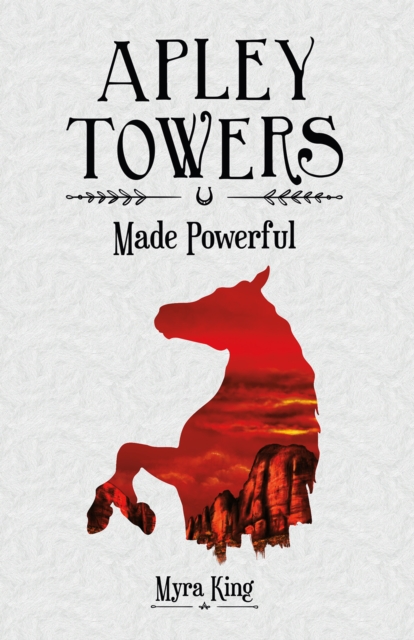 Made Powerful - Myra King