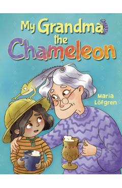 Coperta cărții 'My Grandma the Chameleon - Maria Lofgren'