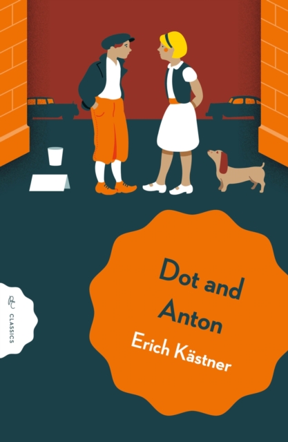 Dot and Anton - Erich Kastner