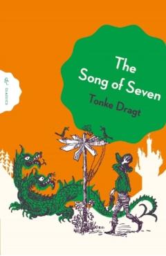 Song of Seven - Tonke (author) Dragt