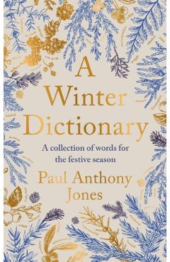 Poza produsului Winter Dictionary - Paul Anthony Jones