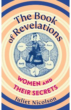 Book of Revelations - Juliet Nicolson