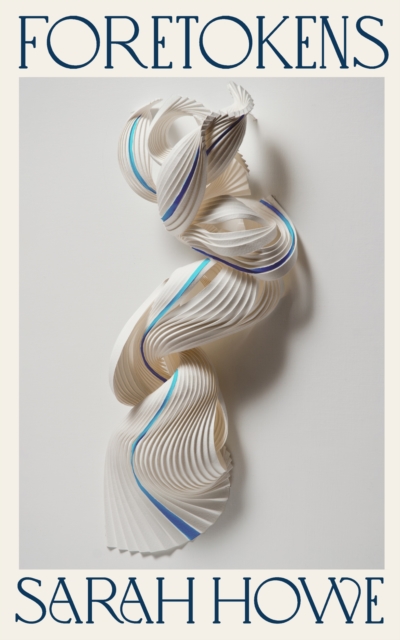Foretokens - Sarah Howe
