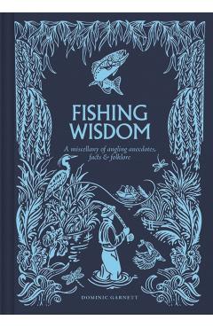 Coperta cărții 'Fishing Wisdom - Dominic Garnett'