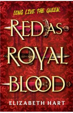 Poza produsului Red as Royal Blood - Elizabeth Hart